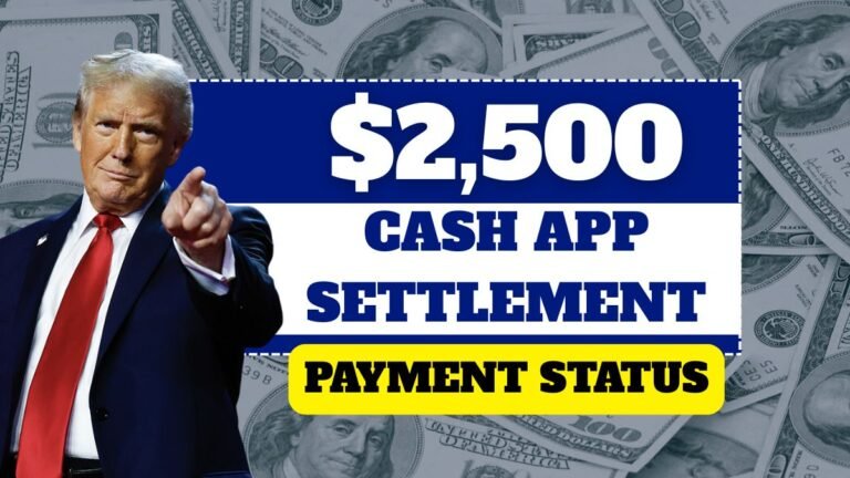 $2,500 Cash App Settlement in 2025