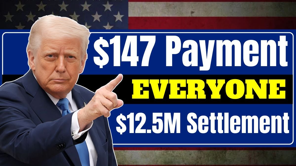 $147 Payment for Everyone –