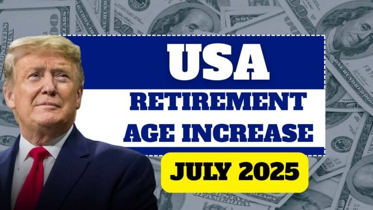 USA Retirement Age Increase from July 2025